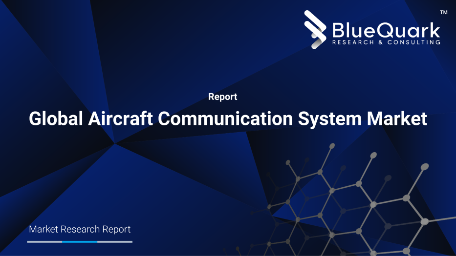 Global Aircraft Communication System Market Outlook to 2030