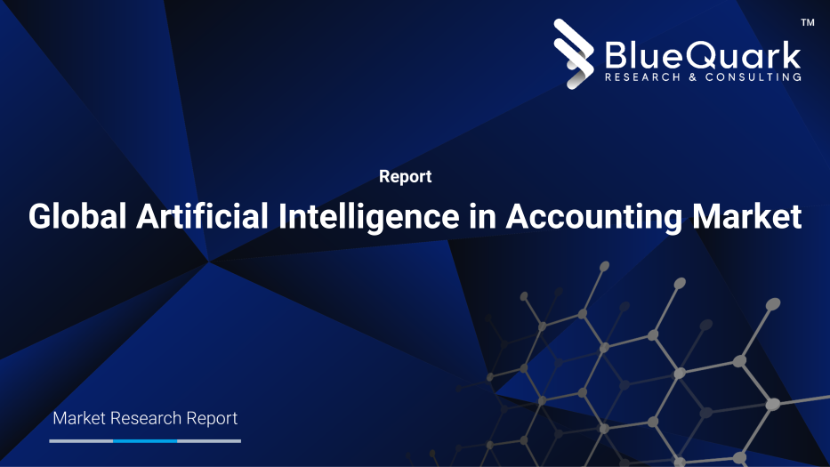 Global Artificial Intelligence in Accounting Market Outlook to 2030