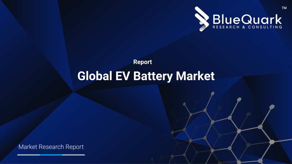 Global EV Battery Market Outlook to 2030