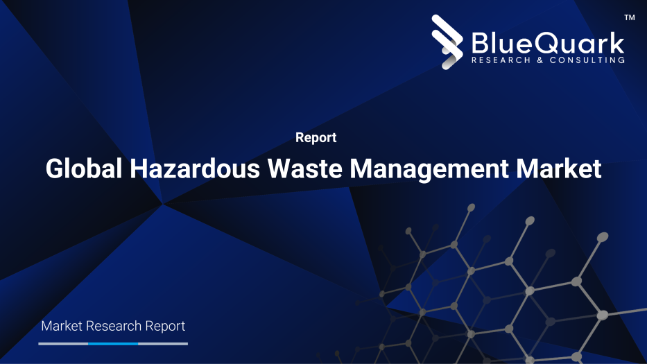 Global Hazardous Waste Management Market Outlook to 2030