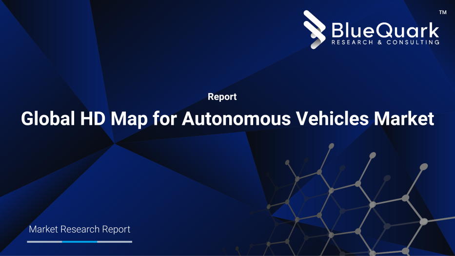 Global HD Map for Autonomous Vehicles Market Outlook to 2030