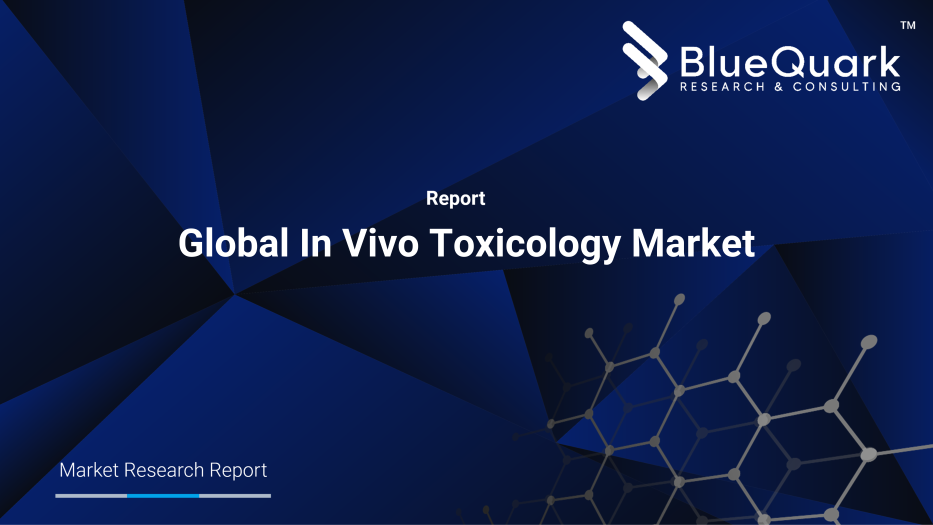 Global In Vivo Toxicology Market Outlook to 2030