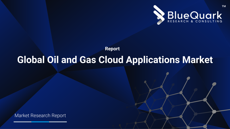 Global Oil and Gas Cloud Applications Market Outlook to 2030