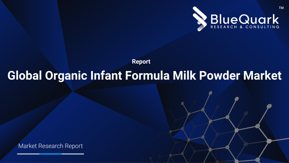 Global Organic Infant Formula Milk Powder Market Outlook to 2031