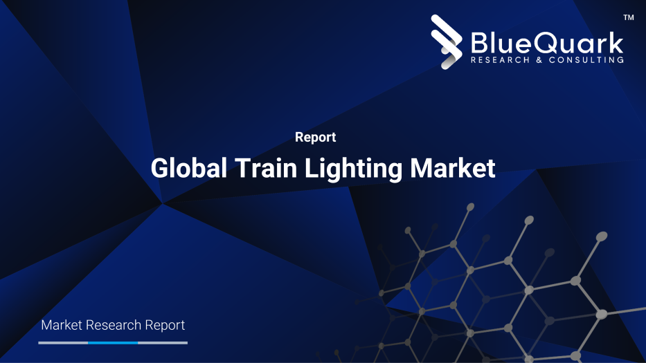 Global Train Lighting Market Outlook to 2030