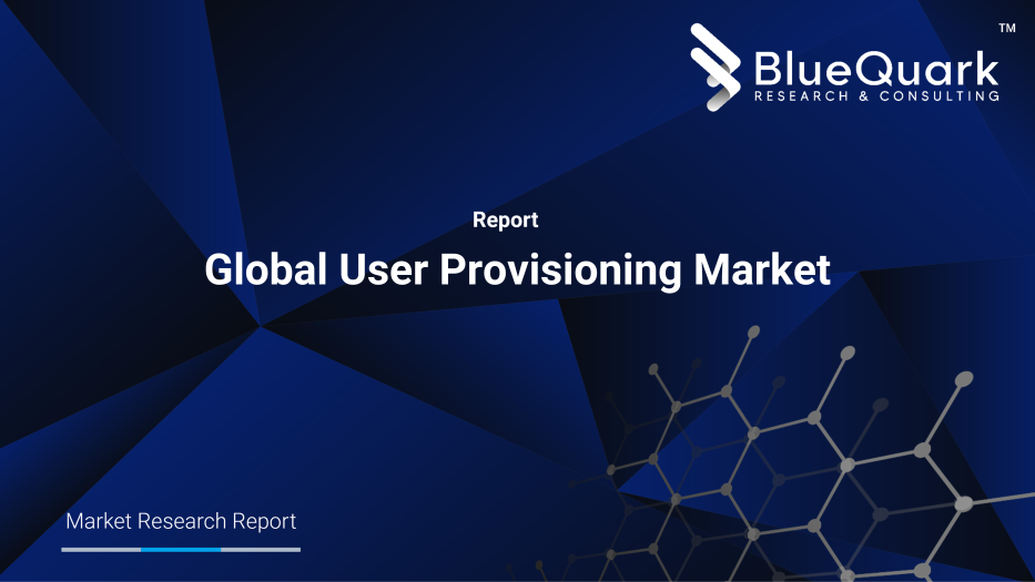 Global User Provisioning Market Outlook to 2030