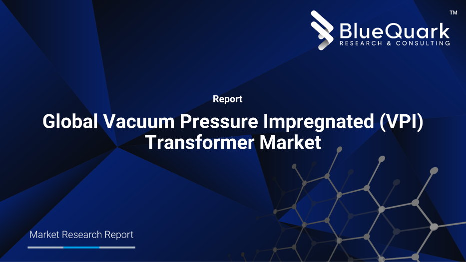 Global Vacuum Pressure Impregnated (VPI) Transformer Market Outlook to 2030