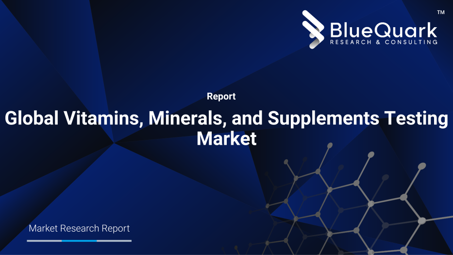 Global Vitamins, Minerals, and Supplements Testing Market Outlook to 2030